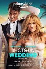 Watch Shotgun Wedding Megashare9