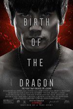 Watch Birth of the Dragon Megashare9