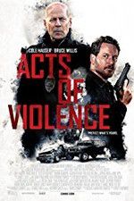 Watch Acts of Violence Megashare9