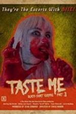Watch Taste Me: Death-scort Service Part 3 Megashare9