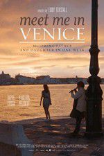 Watch Meet Me in Venice Megashare9