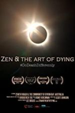 Watch Zen & the Art of Dying Megashare9