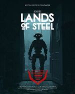Watch Lands of Steel (Short 2023) Megashare9