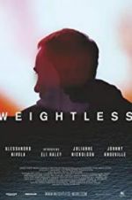 Watch Weightless Megashare9