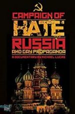 Watch Campaign of Hate: Russia and Gay Propaganda Megashare9