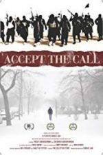 Watch Accept the Call Megashare9