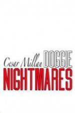 Watch Cesar Millan: Doggie Nightmares Online Megashare9