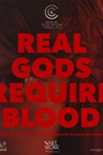 Watch Real Gods Require Blood Megashare9