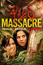 Watch 4/20 Massacre Megashare9