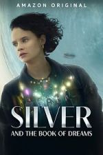 Watch Silver and the Book of Dreams Megashare9