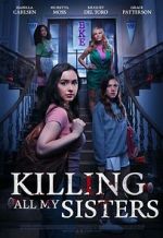 Watch Killing All My Sisters Online Megashare9