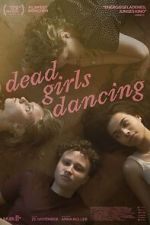 Watch Dead Girls Dancing Megashare9