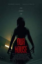 Watch Our House Megashare9