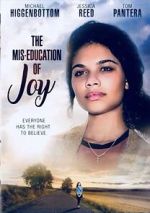 Watch The Mis-Education of Joy Online Megashare9