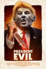 Watch President Evil Megashare9