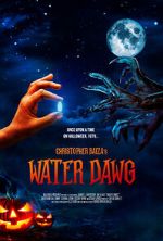 Watch Water Dawg (Short 2023) Online Megashare9