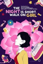 Watch The Night Is Short, Walk on Girl Online Megashare9