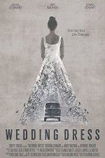 Watch Wedding Dress Megashare9