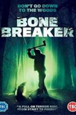 Watch Bone Breaker Megashare9