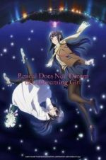 Watch Rascal Does Not Dream of Bunny Girl Senpai The Movie Megashare9