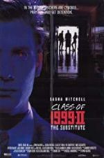 Watch Class of 1999 II: The Substitute Megashare9