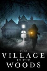 Watch The Village in the Woods Megashare9