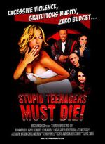 Watch Stupid Teenagers Must Die! Online Megashare9