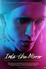 Watch Into the Mirror Megashare9