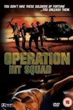 Watch Operation Hit Squad Megashare9