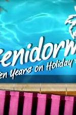 Watch Benidorm: 10 Years on Holiday Megashare9