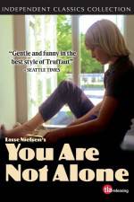 Watch You Are Not Alone Online Megashare9