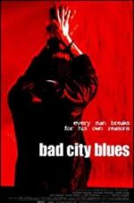 Watch Bad City Blues Megashare9