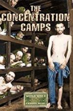 Watch Nazi Concentration and Prison Camps Megashare9