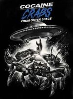 Watch Cocaine Crabs from Outer Space Megashare9
