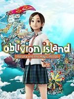 Watch Oblivion Island: Haruka and the Magic Mirror Online Megashare9