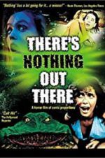 Watch There\'s Nothing Out There Megashare9