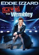 Watch Eddie Izzard: Live from Wembley Megashare9