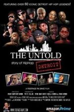 Watch The Untold Story of Detroit Hip Hop Megashare9