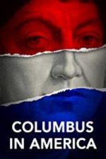 Watch Columbus in America Megashare9