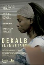 Watch DeKalb Elementary (Short 2017) Megashare9
