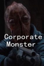 Watch Corporate Monster Megashare9