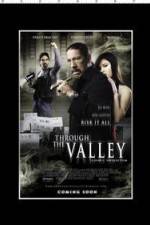 Watch Through the Valley Megashare9