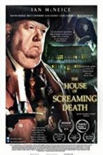 Watch The House of Screaming Death Megashare9
