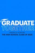 Watch Graduate Together: America Honors the High School Class of 2020 Online Megashare9