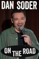 Watch Dan Soder: On the Road (TV Special 2024) Online Megashare9