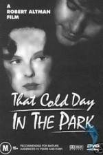 Watch That Cold Day in the Park Megashare9