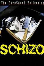 Watch Schizo Megashare9