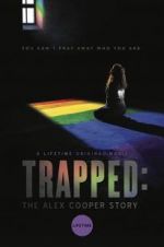Watch Trapped: The Alex Cooper Story Megashare9