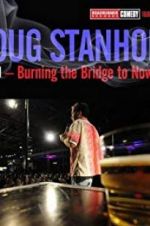Watch Doug Stanhope: Oslo - Burning the Bridge to Nowhere Megashare9