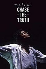 Watch Michael Jackson: Chase the Truth Megashare9